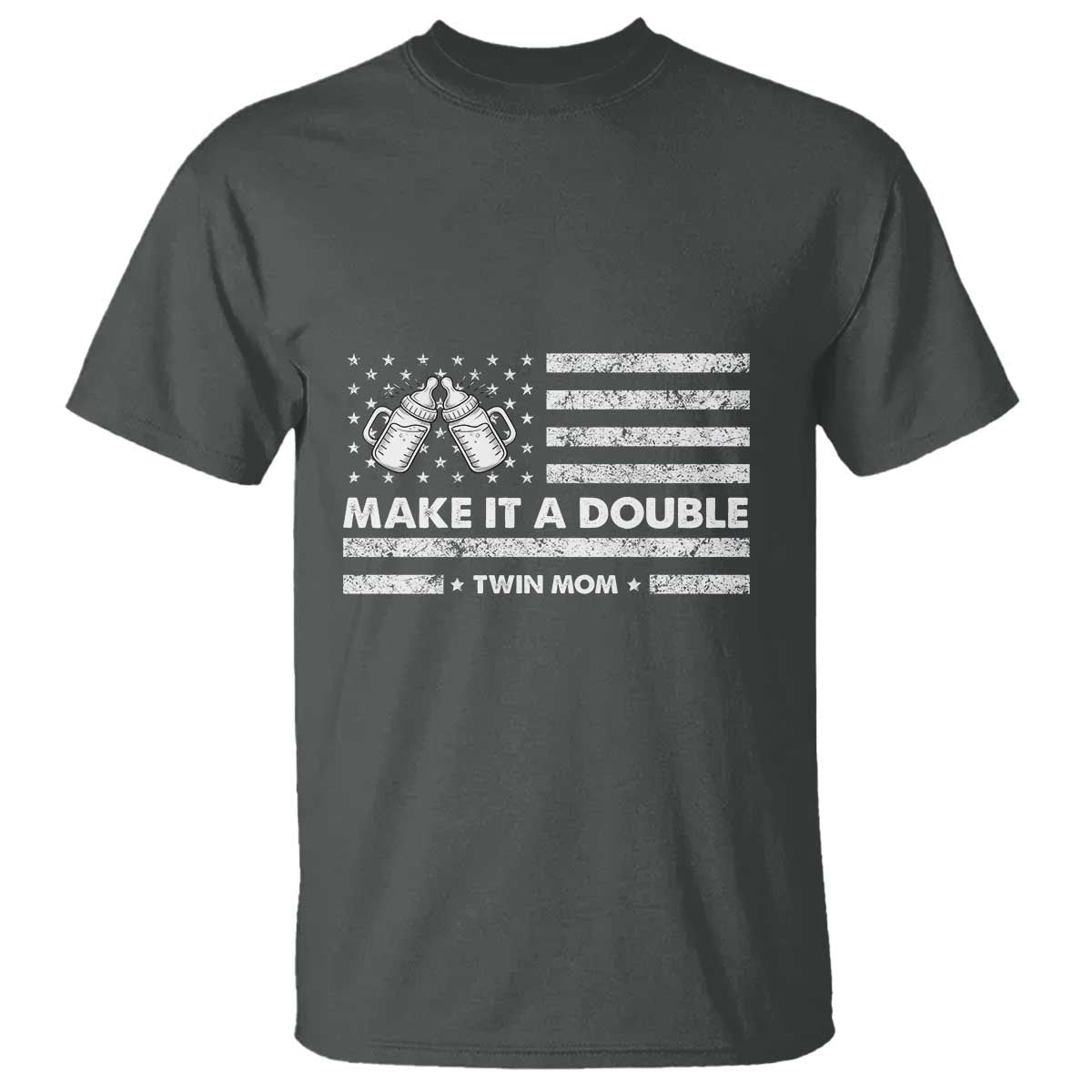 Twin Mom T Shirt Make It A Double Patriotic USA Flag Gift TS12 Dark Heather Print Your Wear