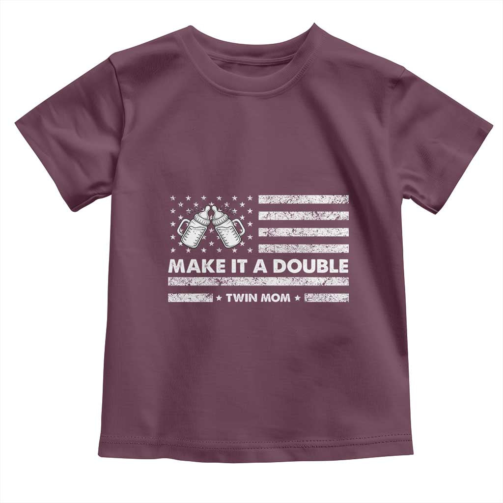 Twin Mom Toddler T Shirt Make It A Double Patriotic USA Flag Gift TS12 Maroon Print Your Wear