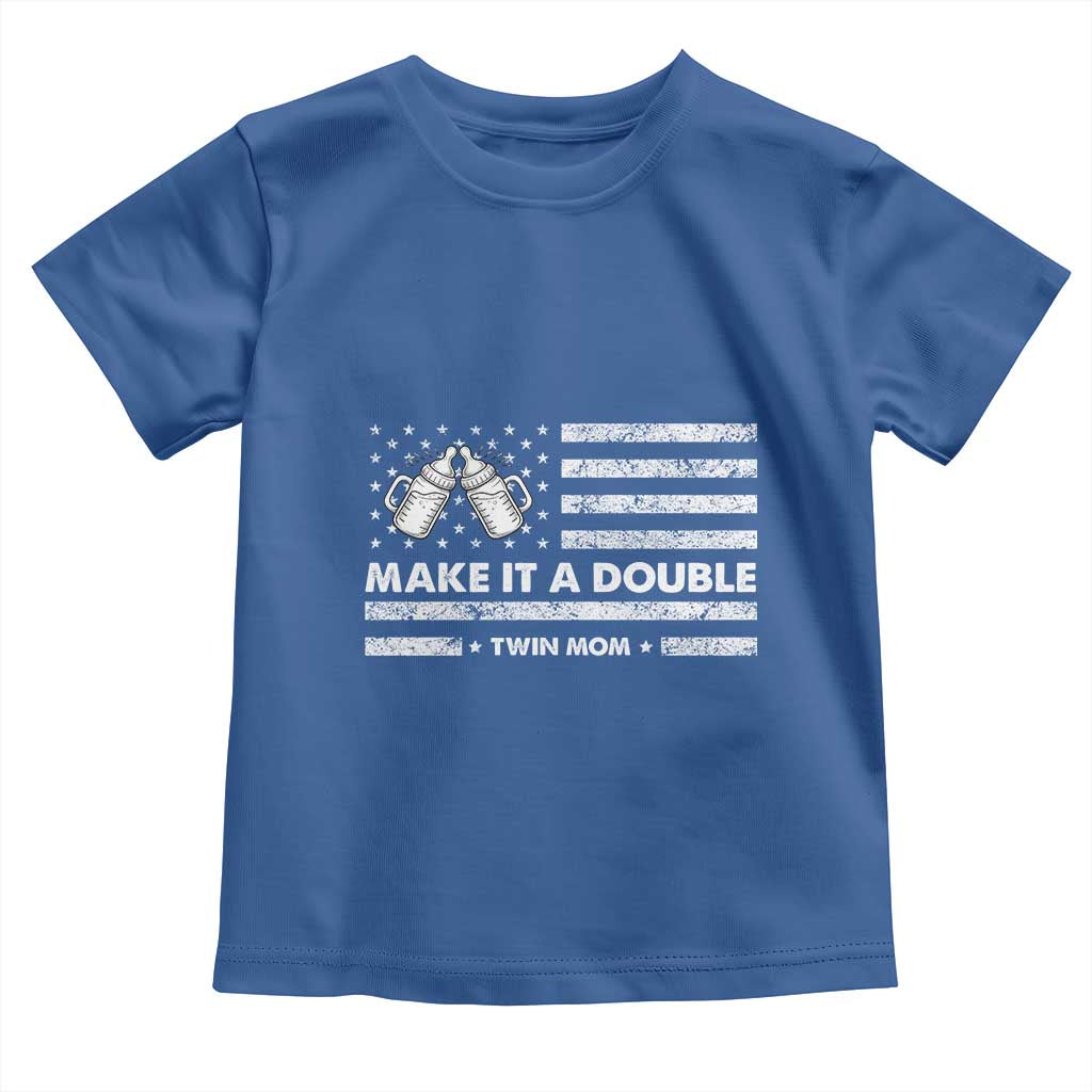 Twin Mom Toddler T Shirt Make It A Double Patriotic USA Flag Gift TS12 Royal Blue Print Your Wear