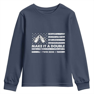 Twin Mom Youth Sweatshirt Make It A Double Patriotic USA Flag Gift TS12 Navy Print Your Wear