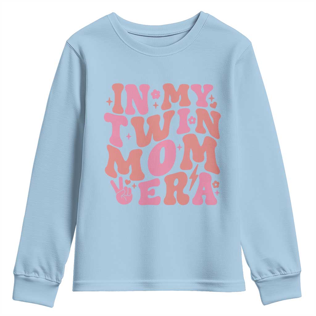 In My Twin Mom Era Youth Sweatshirt Funny Mama Twin Pregnancy Announcement TS12 Light Blue Print Your Wear