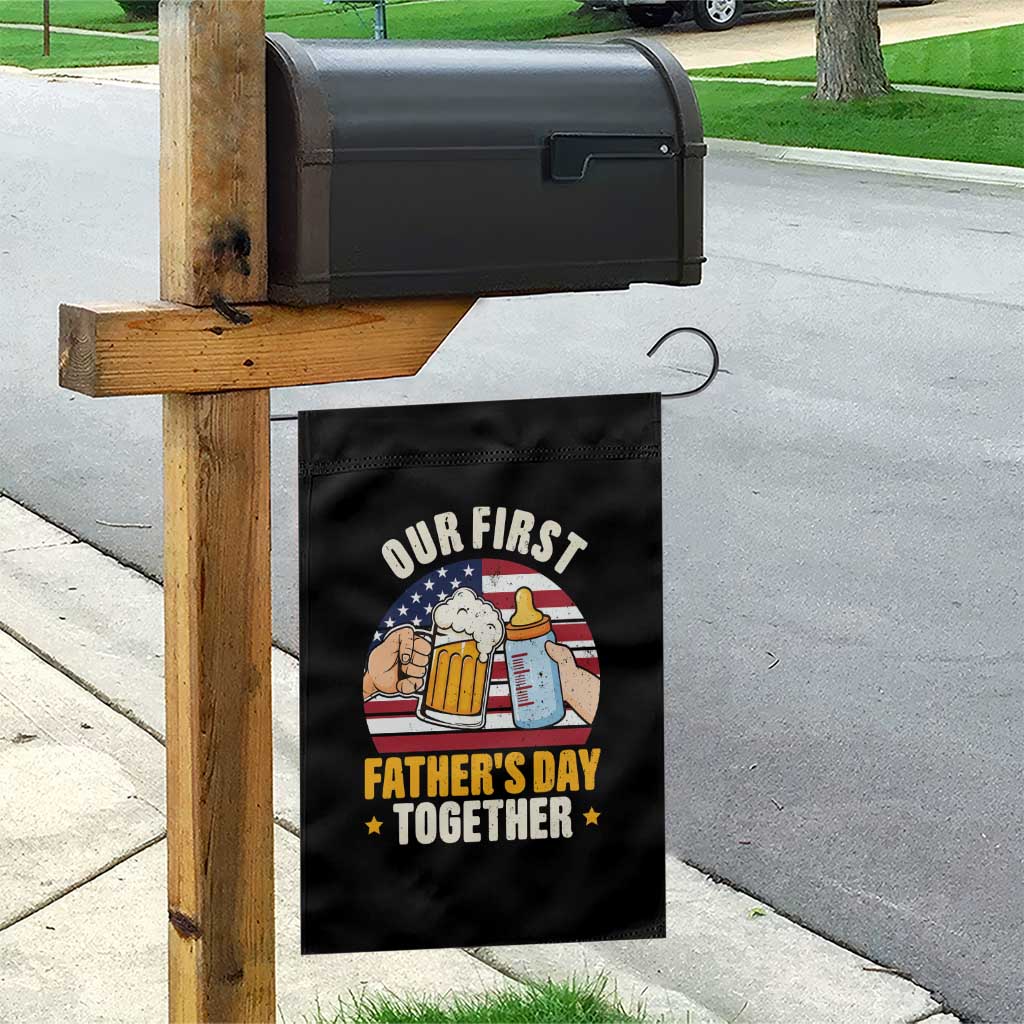 Patriotic Our First Fathers Day Together Garden Flag Gift For New Dad TS12 Print Your Wear