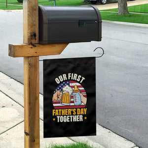 Patriotic Our First Fathers Day Together Garden Flag Gift For New Dad TS12 Print Your Wear