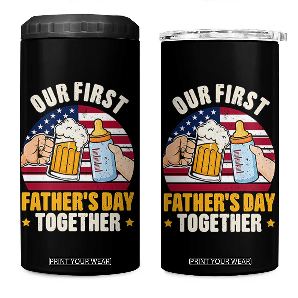 Patriotic Our First Fathers Day Together 4 in 1 Can Cooler Tumbler Gift For New Dad TS12 One Size: 16 oz Black Print Your Wear