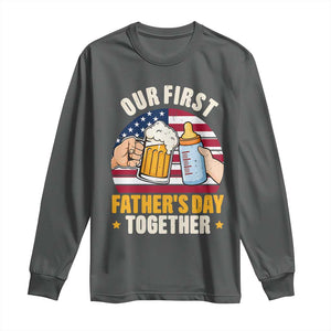 Patriotic Our First Fathers Day Together Long Sleeve Shirt Gift For New Dad TS12 Dark Heather Print Your Wear