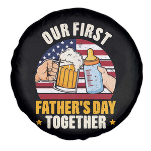 Patriotic Our First Fathers Day Together Spare Tire Cover Gift For New Dad TS12 Print Your Wear