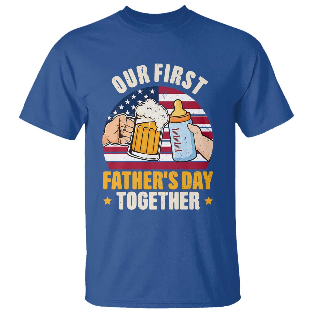 Patriotic Our First Fathers Day Together T Shirt Gift For New Dad TS12 Royal Blue Print Your Wear