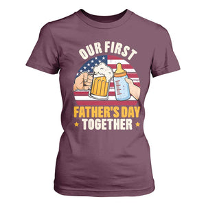 Patriotic Our First Fathers Day Together T Shirt For Women Gift For New Dad TS12 Maroon Print Your Wear