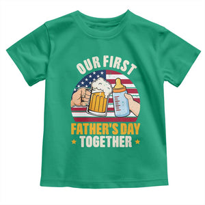 Patriotic Our First Fathers Day Together Toddler T Shirt Gift For New Dad TS12 Irish Green Print Your Wear