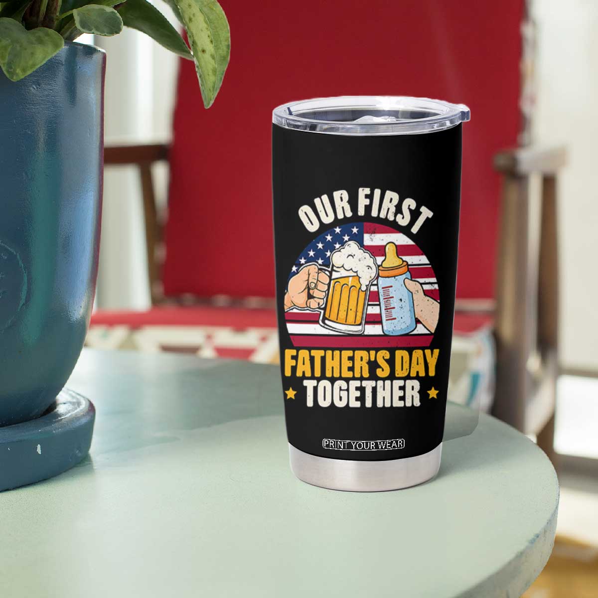 Patriotic Our First Fathers Day Together Tumbler Cup Gift For New Dad TS12 Print Your Wear