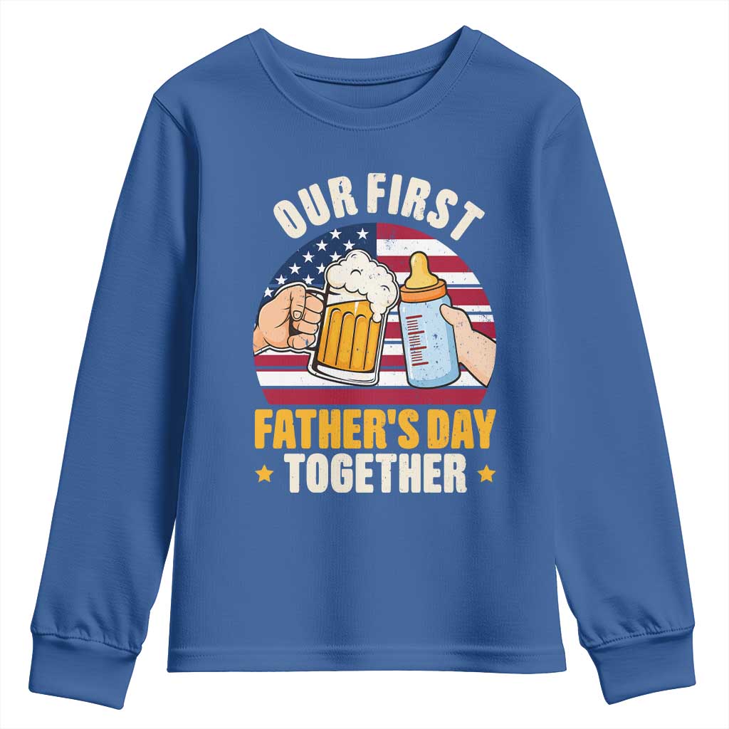 Patriotic Our First Fathers Day Together Youth Sweatshirt Gift For New Dad TS12 Royal Blue Print Your Wear
