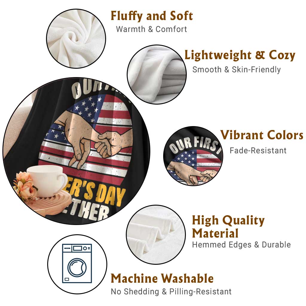 Our First Fathers Day Together Throw Blanket Patriotic New Dad Gift TS12 Print Your Wear