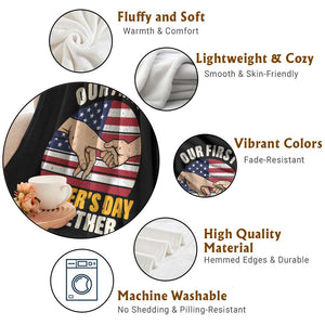 Our First Fathers Day Together Throw Blanket Patriotic New Dad Gift TS12 Print Your Wear