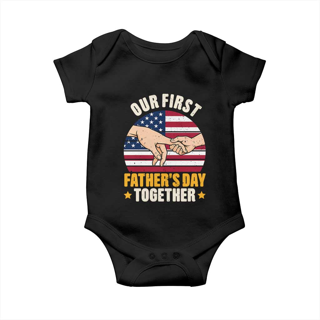 Our First Fathers Day Together Baby Onesie Patriotic New Dad Gift TS12 Black Print Your Wear