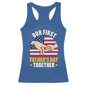 Our First Fathers Day Together Racerback Tank Top Patriotic New Dad Gift TS12 Royal Blue Print Your Wear
