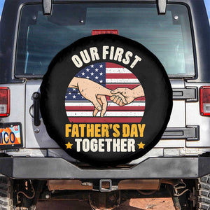 Our First Fathers Day Together Spare Tire Cover Patriotic New Dad Gift TS12 No hole Black Print Your Wear