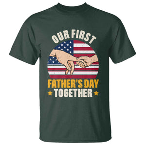 Our First Fathers Day Together T Shirt Patriotic New Dad Gift TS12 Dark Forest Green Print Your Wear