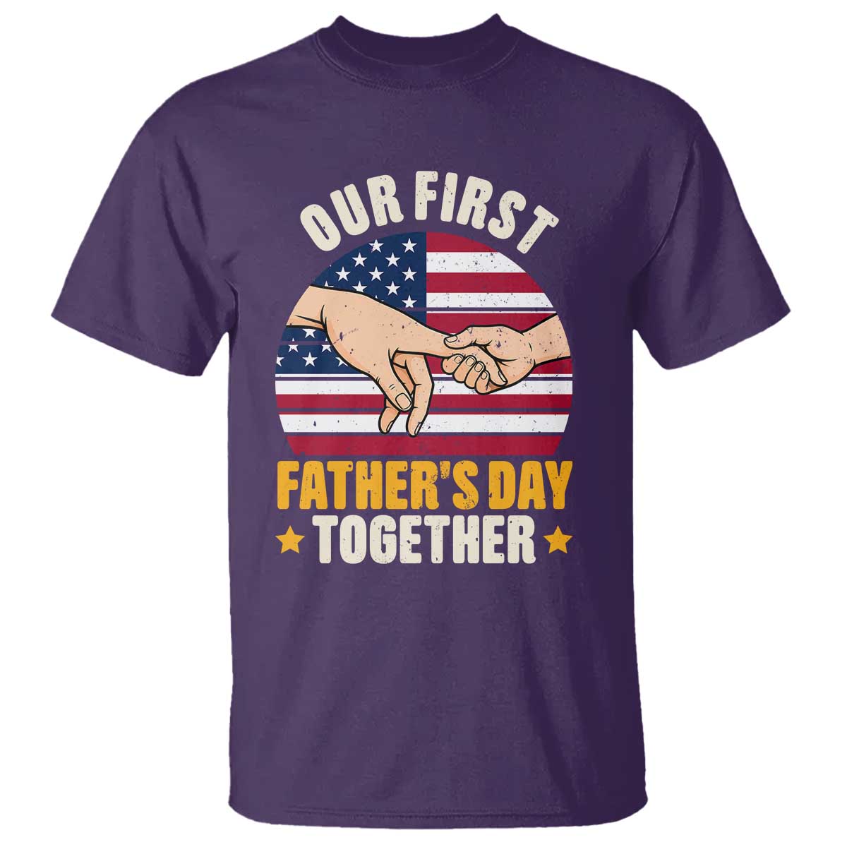 Our First Fathers Day Together T Shirt Patriotic New Dad Gift TS12 Purple Print Your Wear