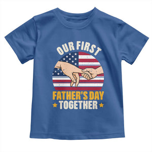 Our First Fathers Day Together Toddler T Shirt Patriotic New Dad Gift TS12 Royal Blue Print Your Wear