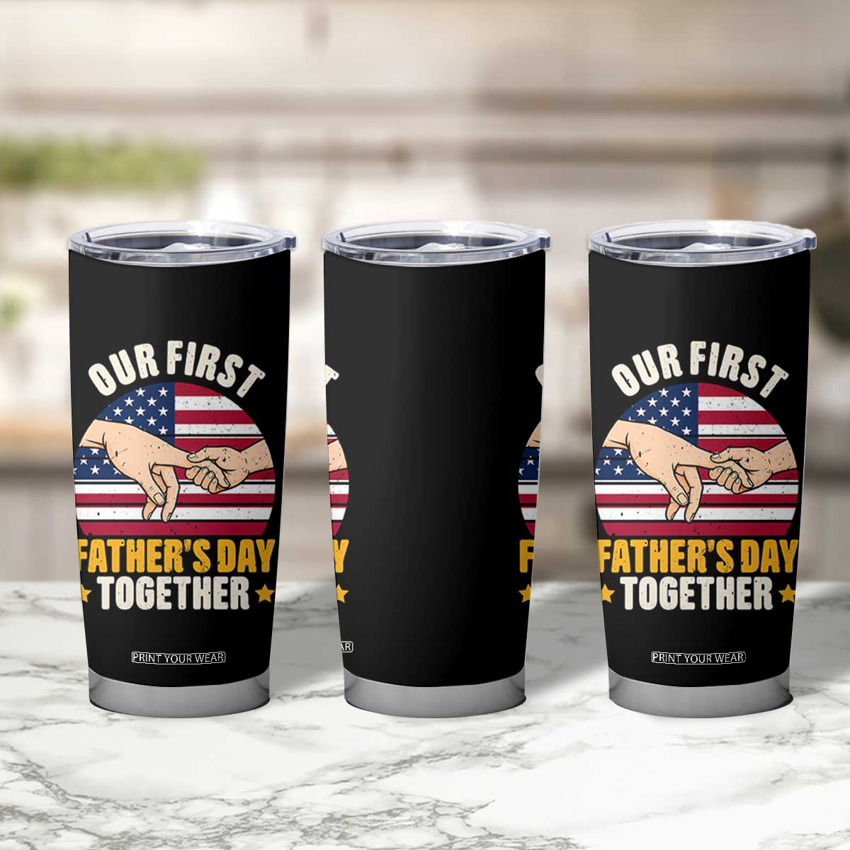 Our First Fathers Day Together Tumbler Cup Patriotic New Dad Gift TS12 Print Your Wear