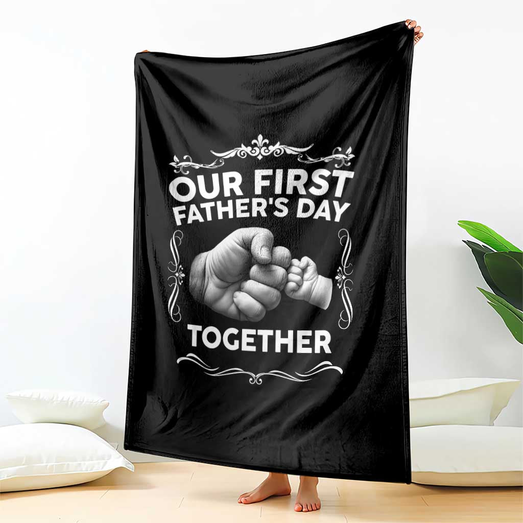 Proud New Dad Throw Blanket Our First Fathers Day Together Gift TS12 Print Your Wear