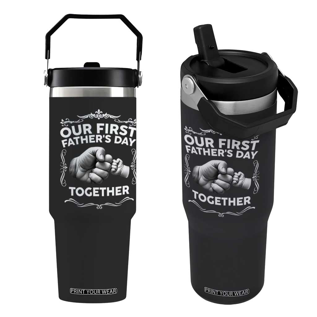 Proud New Dad Flip Straw Tumbler Our First Fathers Day Together Gift TS12 One Size: 30 oz Black Print Your Wear
