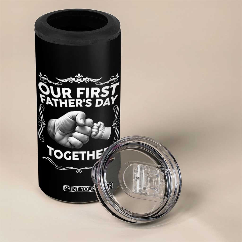 Proud New Dad 4 in 1 Can Cooler Tumbler Our First Fathers Day Together Gift TS12 Print Your Wear