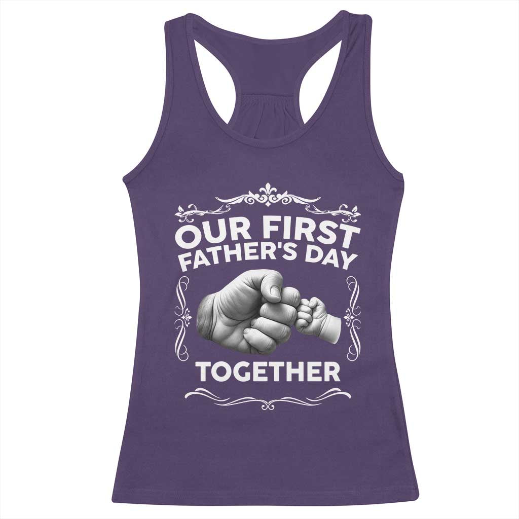 Proud New Dad Racerback Tank Top Our First Fathers Day Together Gift TS12 Purple Print Your Wear