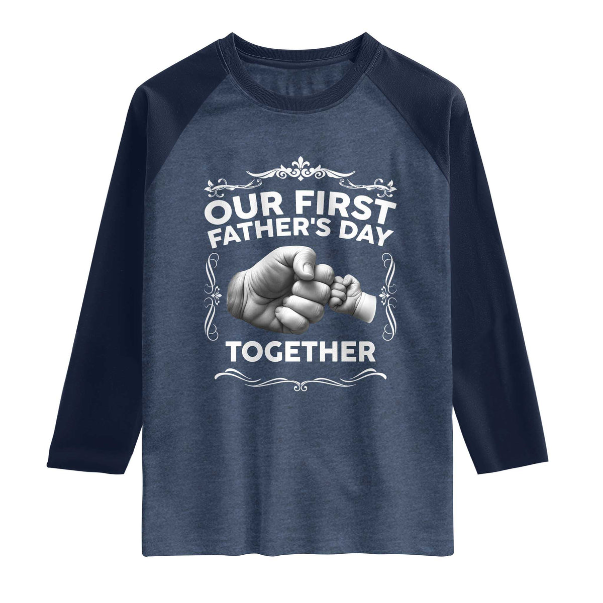 Proud New Dad Raglan Shirt Our First Fathers Day Together Gift TS12 Heather Denim Navy Print Your Wear