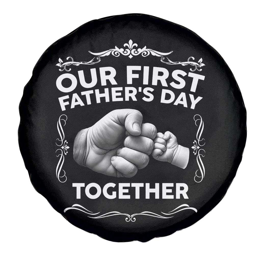 Proud New Dad Spare Tire Cover Our First Fathers Day Together Gift TS12 Print Your Wear