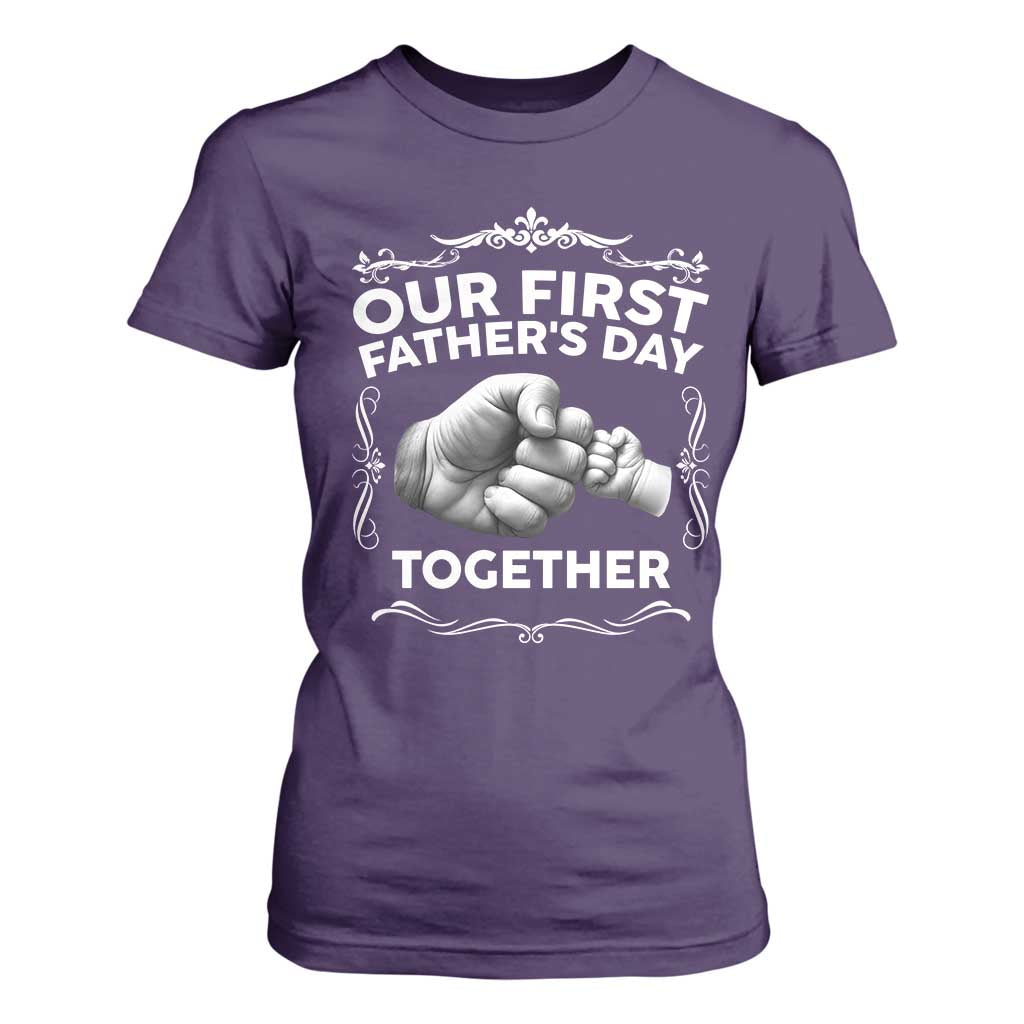 Proud New Dad T Shirt For Women Our First Fathers Day Together Gift TS12 Purple Print Your Wear