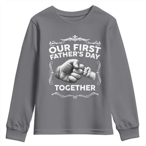 Proud New Dad Youth Sweatshirt Our First Fathers Day Together Gift TS12 Charcoal Print Your Wear