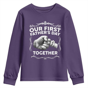 Proud New Dad Youth Sweatshirt Our First Fathers Day Together Gift TS12 Purple Print Your Wear