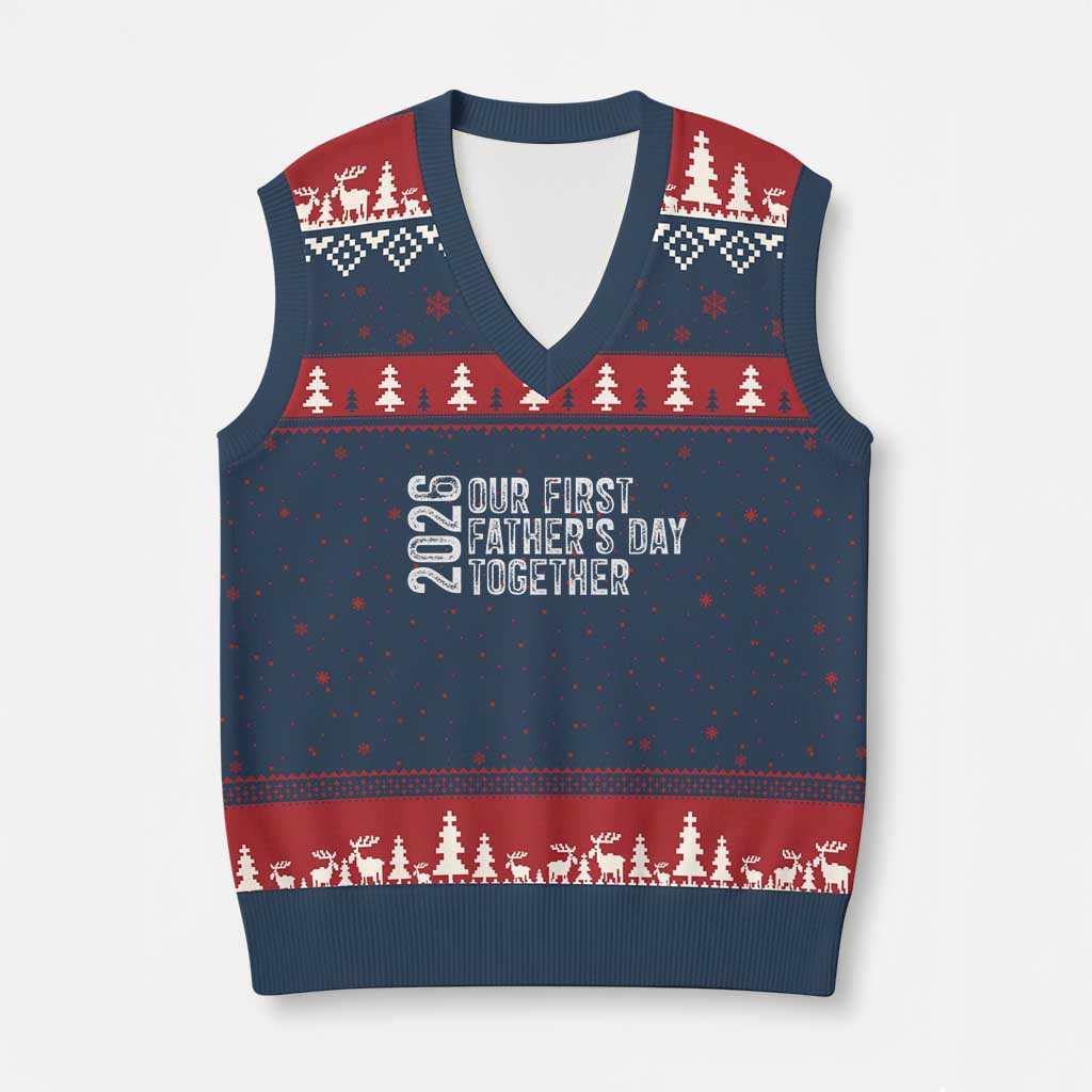 Our First Fathers Day Together 2026 V-Neck Knit Sweater Vest New Dad Gift TS12 Navy Red Print Your Wear