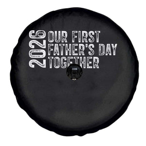 Our First Fathers Day Together 2026 Spare Tire Cover New Dad Gift TS12 Print Your Wear