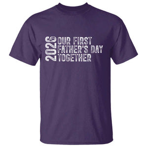 Our First Fathers Day Together 2026 T Shirt New Dad Gift TS12 Purple Print Your Wear