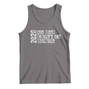 Our First Fathers Day Together 2026 Tank Top New Dad Gift TS12 Deep Heather Print Your Wear