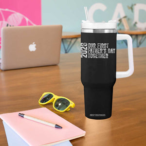 Our First Fathers Day Together 2026 Tumbler With Handle New Dad Gift TS12 Print Your Wear