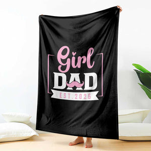 Girl Dad Est 2026 Throw Blanket Proud New Dad Gift TS12 Print Your Wear