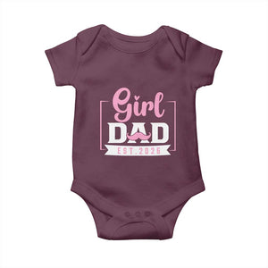 Girl Dad Est 2026 Baby Onesie Proud New Dad Gift TS12 Maroon Print Your Wear