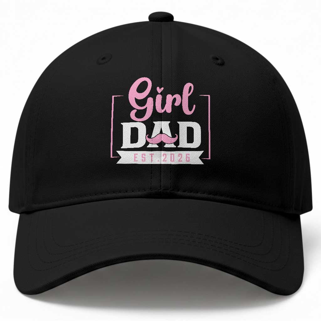 Girl Dad Est 2026 Baseball Cap Proud New Dad Gift TS12 Print Your Wear