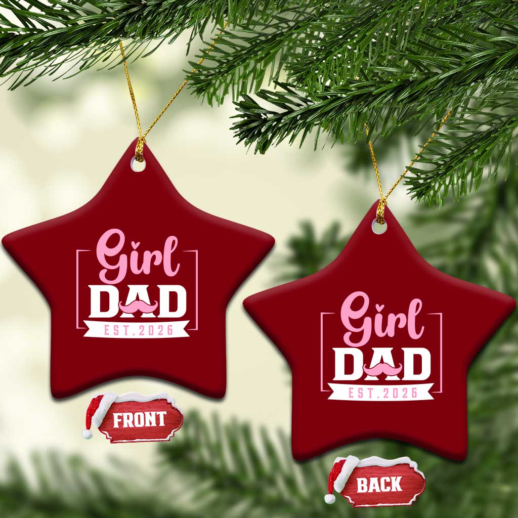 Girl Dad Est 2026 Ceramic Ornament Proud New Dad Gift TS12 Print Your Wear