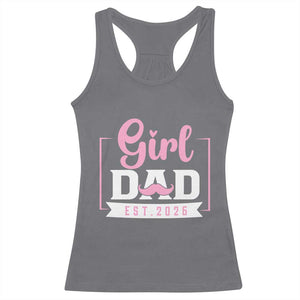 Girl Dad Est 2026 Racerback Tank Top Proud New Dad Gift TS12 Charcoal Print Your Wear