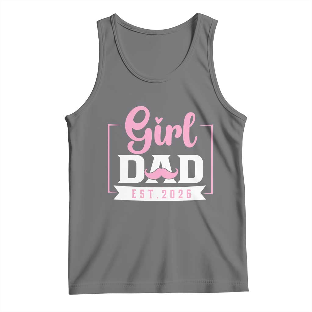 Girl Dad Est 2026 Tank Top Proud New Dad Gift TS12 Black Heather Print Your Wear
