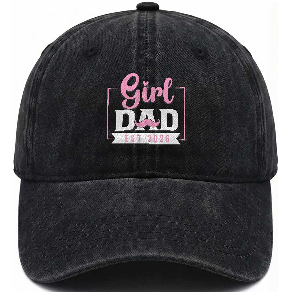 Girl Dad Est 2026 Washed Cotton Baseball Cap Proud New Dad Gift TS12 Print Your Wear