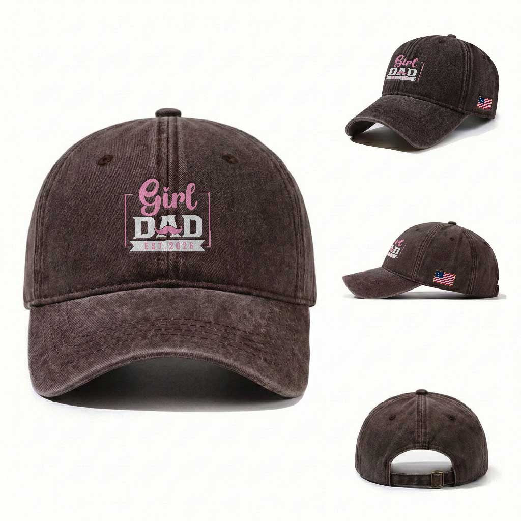 Girl Dad Est 2026 Washed Cotton Baseball Cap Proud New Dad Gift TS12 Washed Cap Universal Fit Dark Brown Print Your Wear
