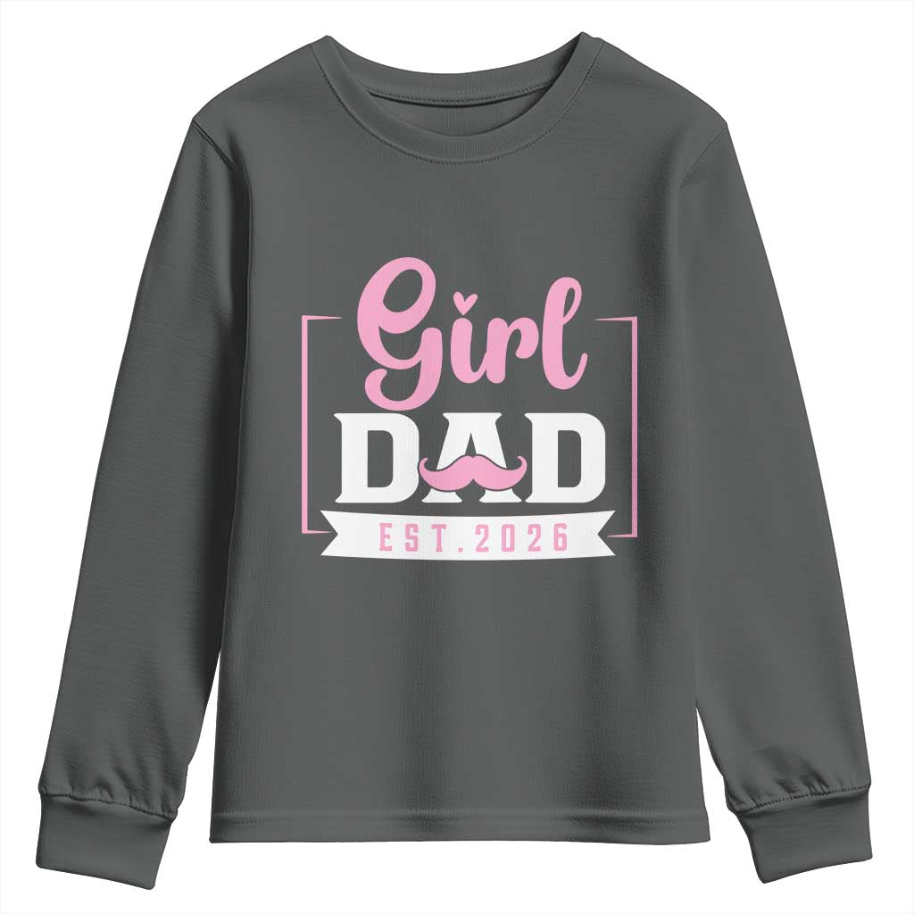 Girl Dad Est 2026 Youth Sweatshirt Proud New Dad Gift TS12 Dark Heather Print Your Wear