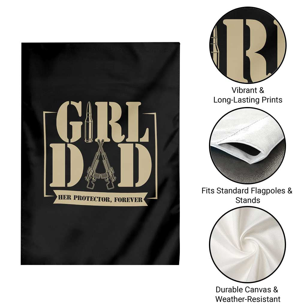Girl Dad Her Protector Forever Garden Flag New Dad Fathers Day Gift TS12 Print Your Wear