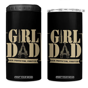 Girl Dad Her Protector Forever 4 in 1 Can Cooler Tumbler New Dad Fathers Day Gift TS12 One Size: 16 oz Black Print Your Wear