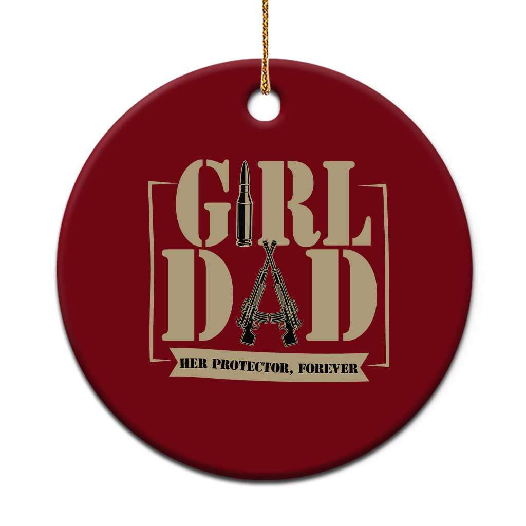 Girl Dad Her Protector Forever Ceramic Ornament New Dad Fathers Day Gift TS12 1pc Red Print Your Wear